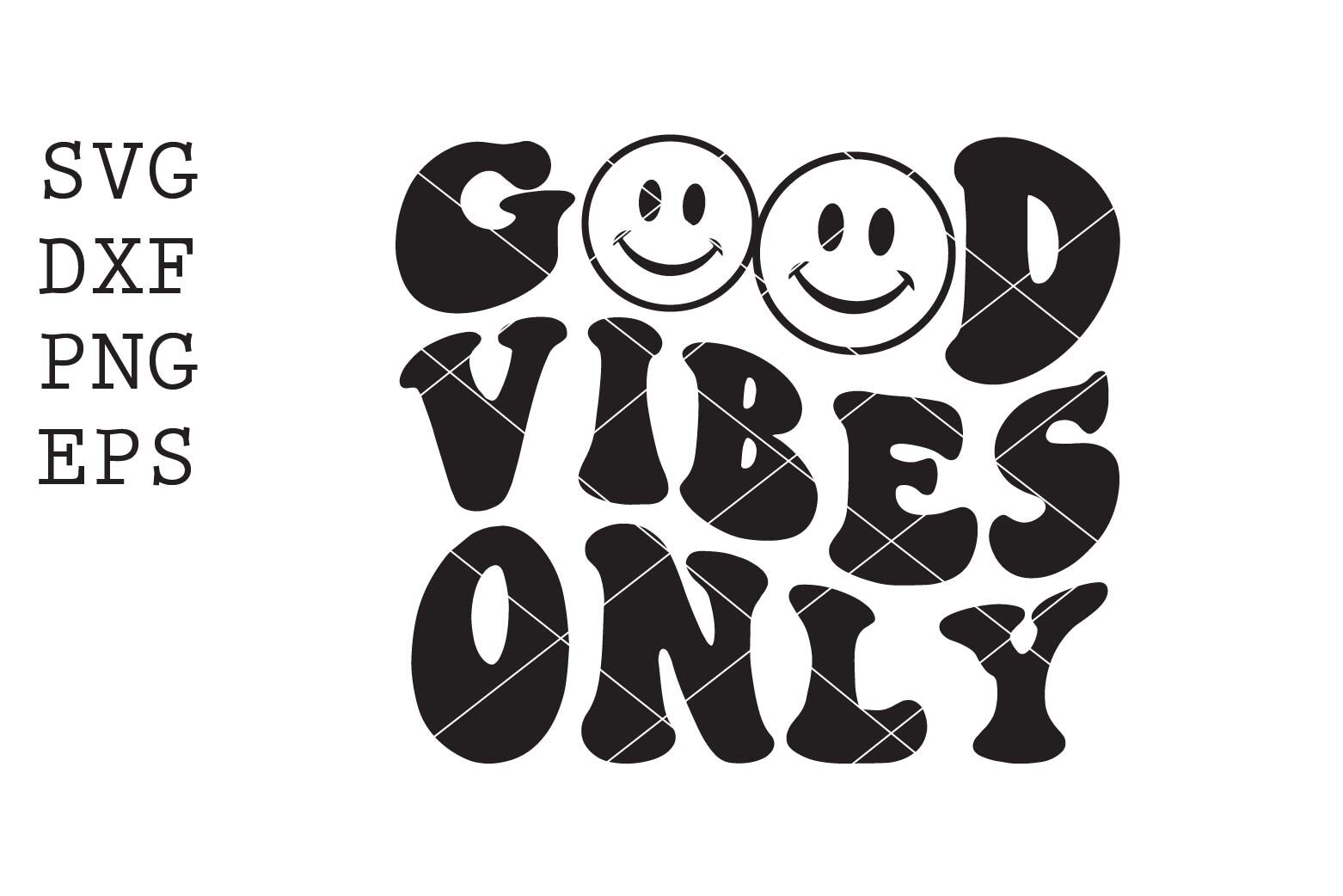 good vibes only SVG By spoonyprint | TheHungryJPEG