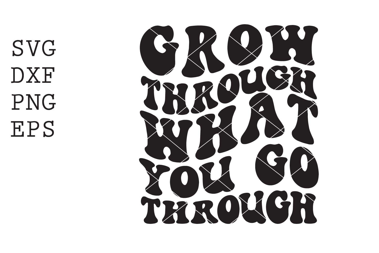 grow-through-what-you-go-through-svg-by-spoonyprint-thehungryjpeg