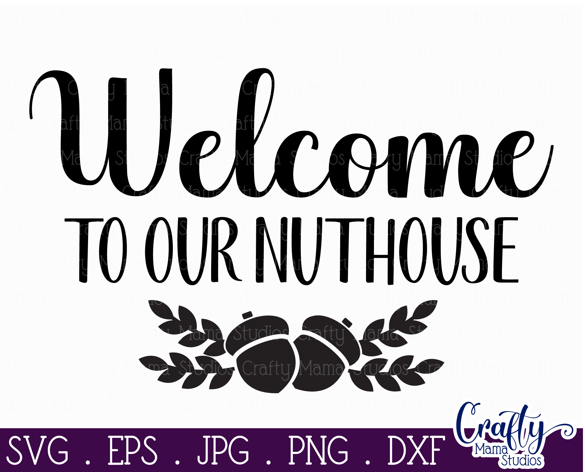 Farmhouse Funny Round Sign Svg | Welcome To Our Nuthouse By Crafty Mama  Studios | TheHungryJPEG