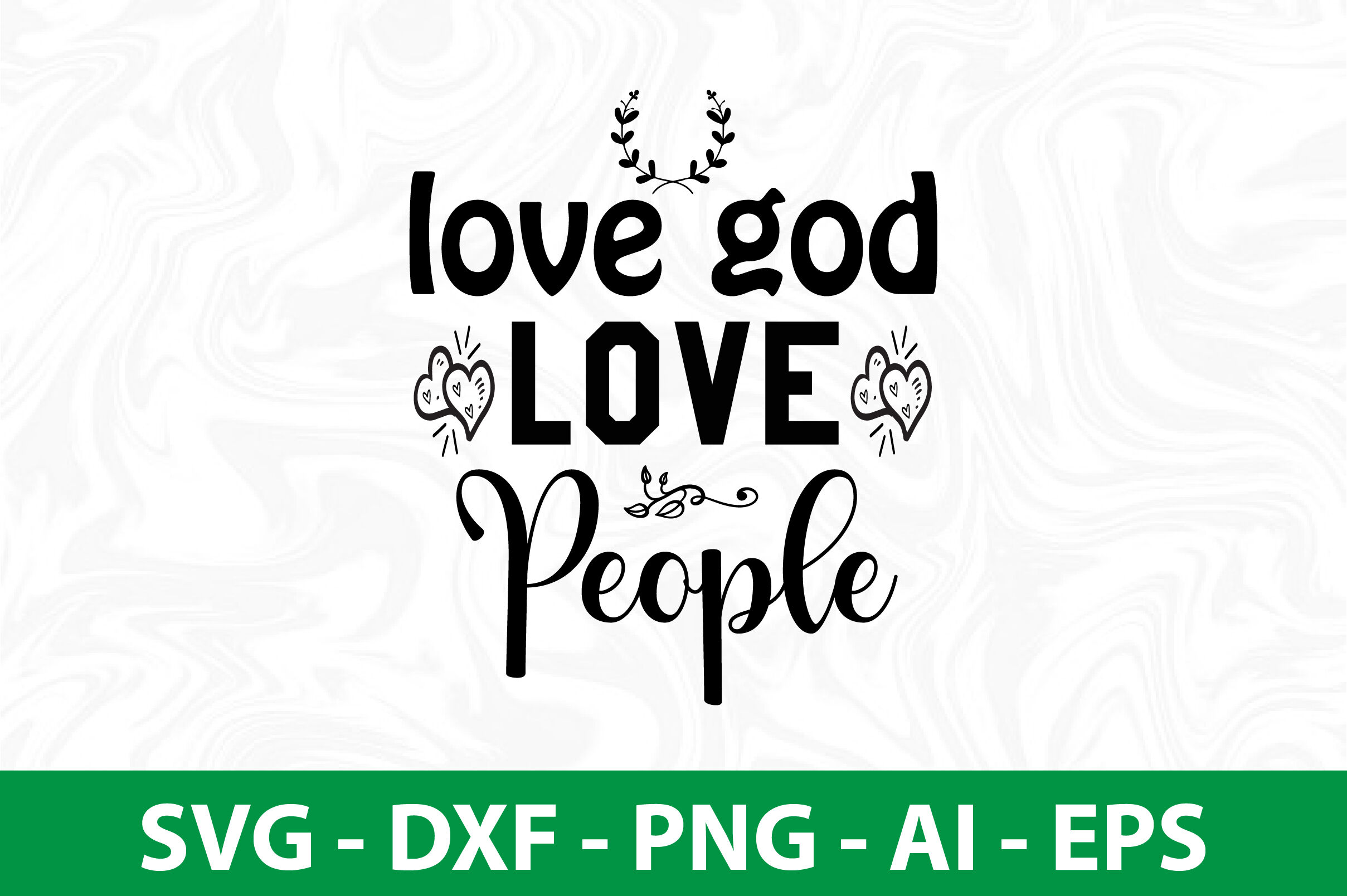 love god love people svg By orpitabd | TheHungryJPEG