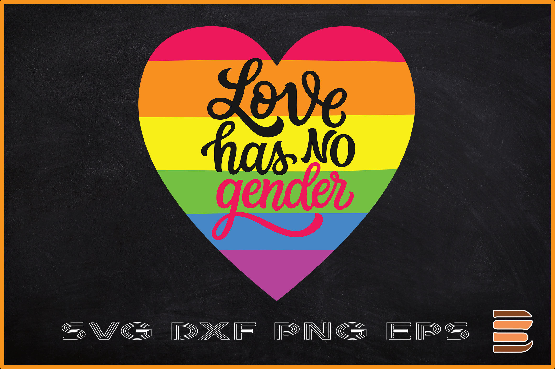 Love Has No Gende LGBT Pride By ChippoaDesign | TheHungryJPEG