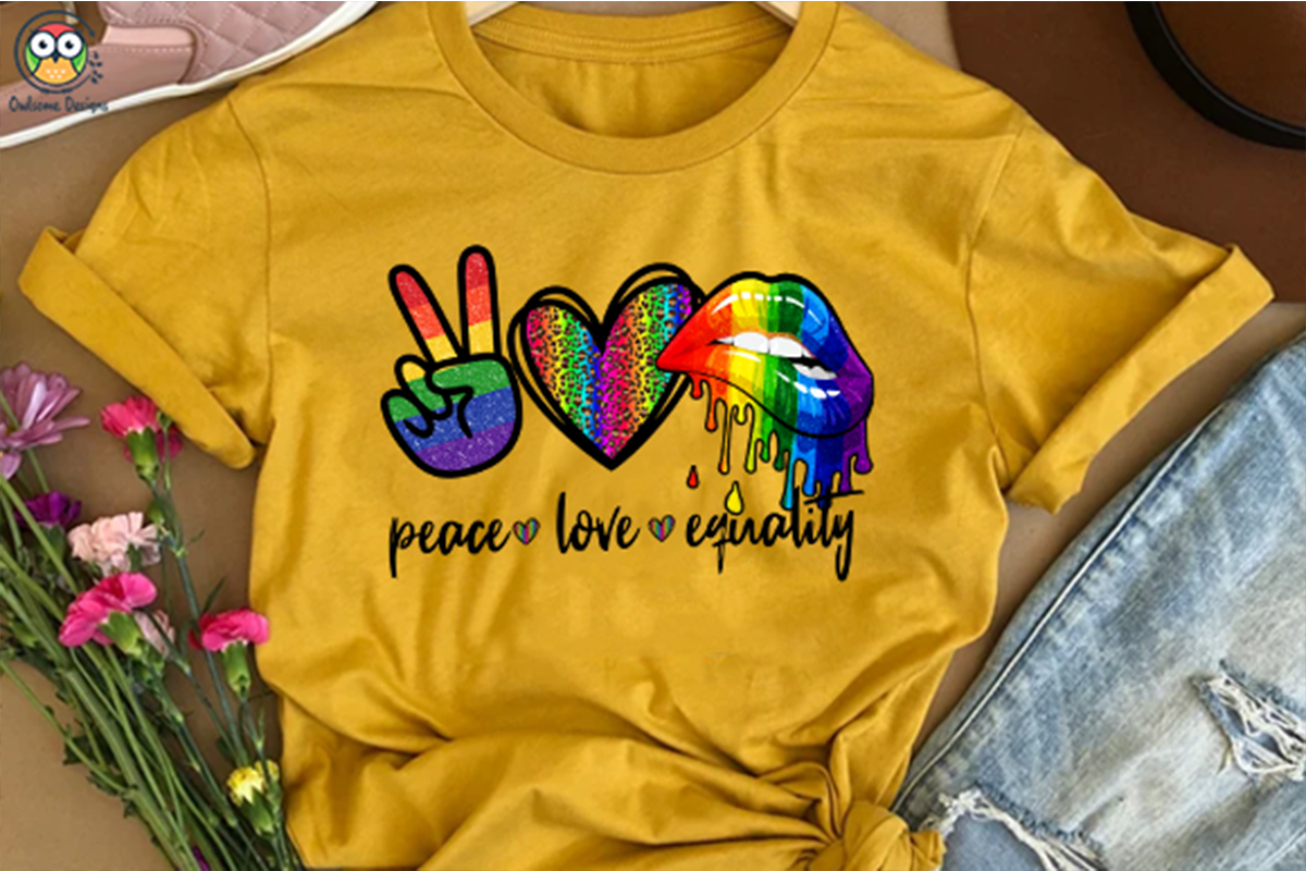 Peace Love Equality Sublimation Design By Owlsome.designs | TheHungryJPEG