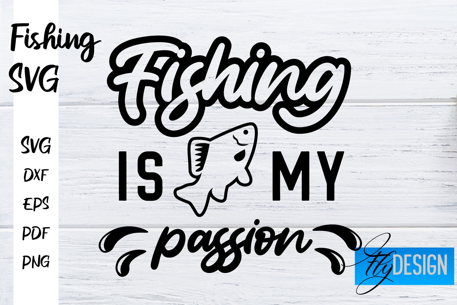 Fishing SVG | Fishman SVG | Funny Quotes SVG By Fly Design | TheHungryJPEG