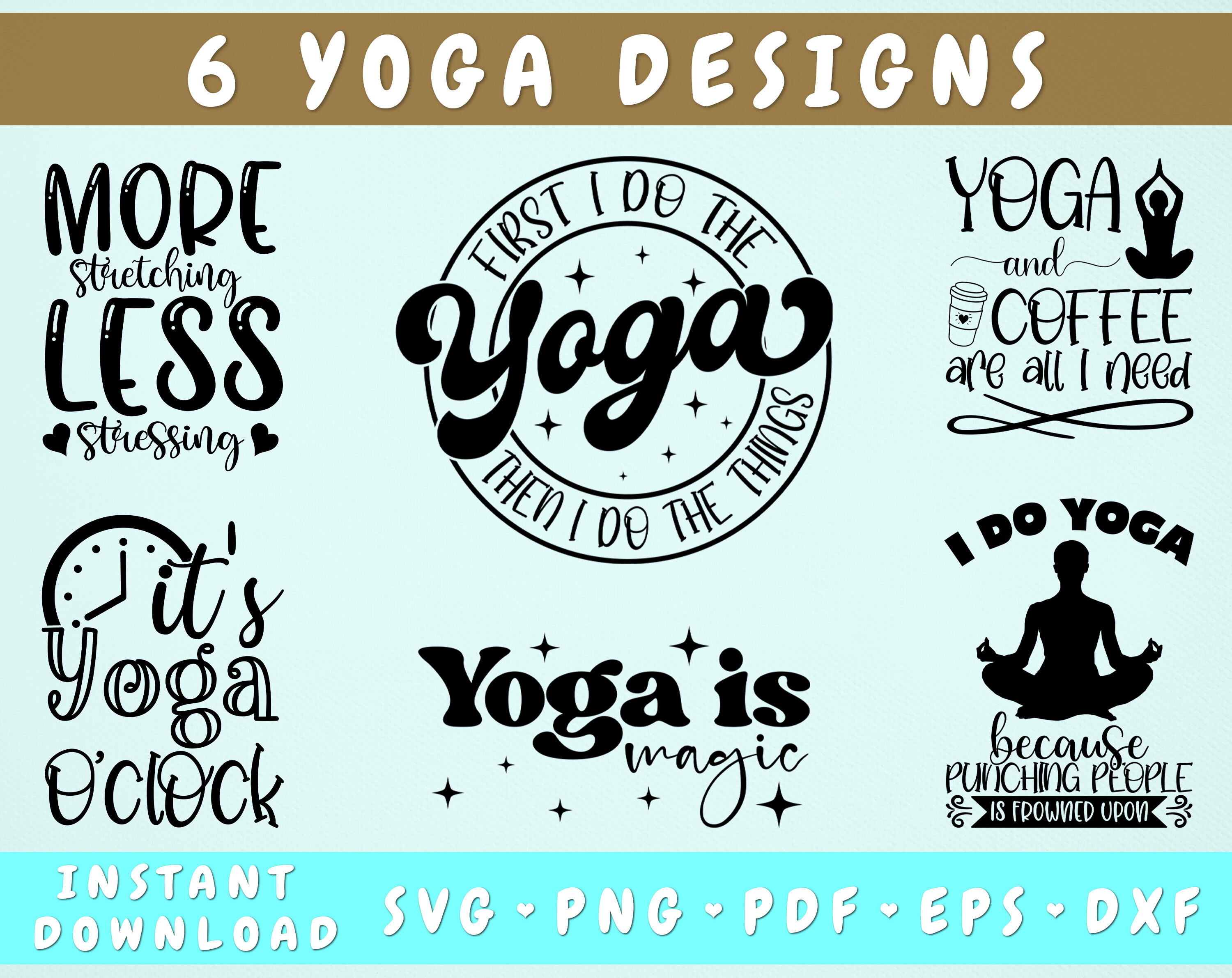 Yoga Quotes SVG Bundle, 6 Designs, Yoga Sayings SVG, Yoga Shirt