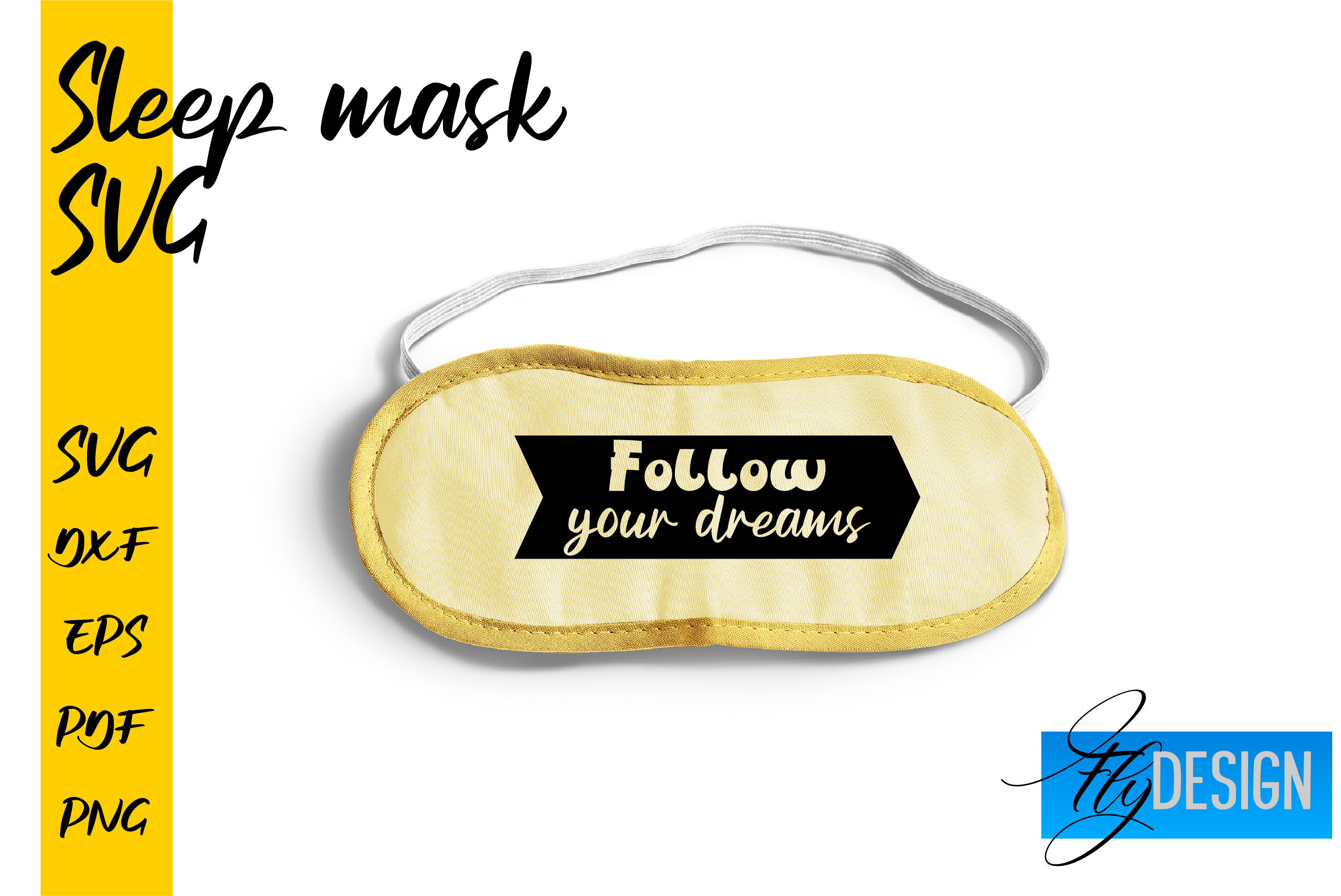 Sleep Mask SVG | Mask SVG | Funny Sleep Mask Quotes By Fly Design |  TheHungryJPEG