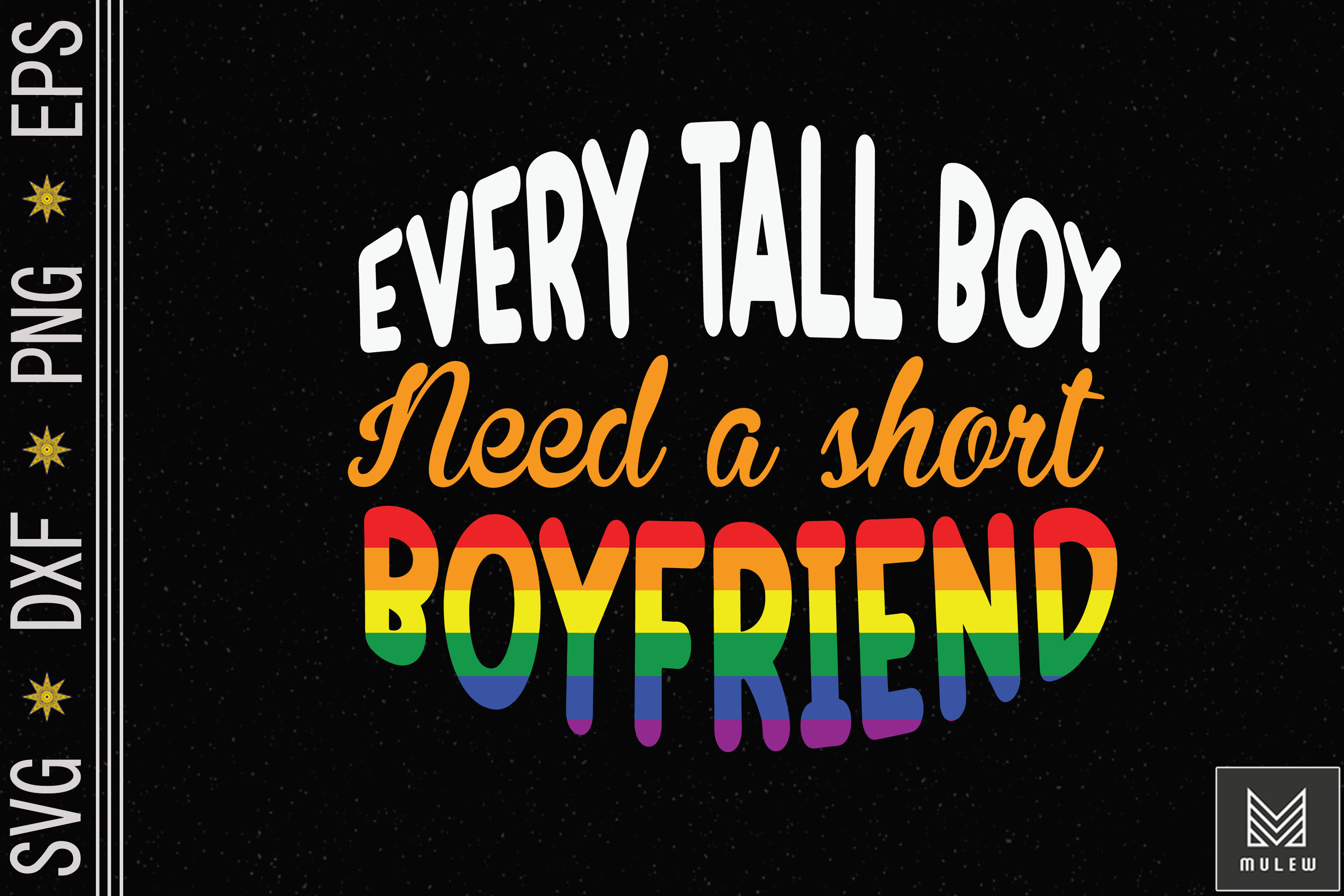 Every Tall Boy Needs Short Boyfriend Gay By Mulew Art | TheHungryJPEG