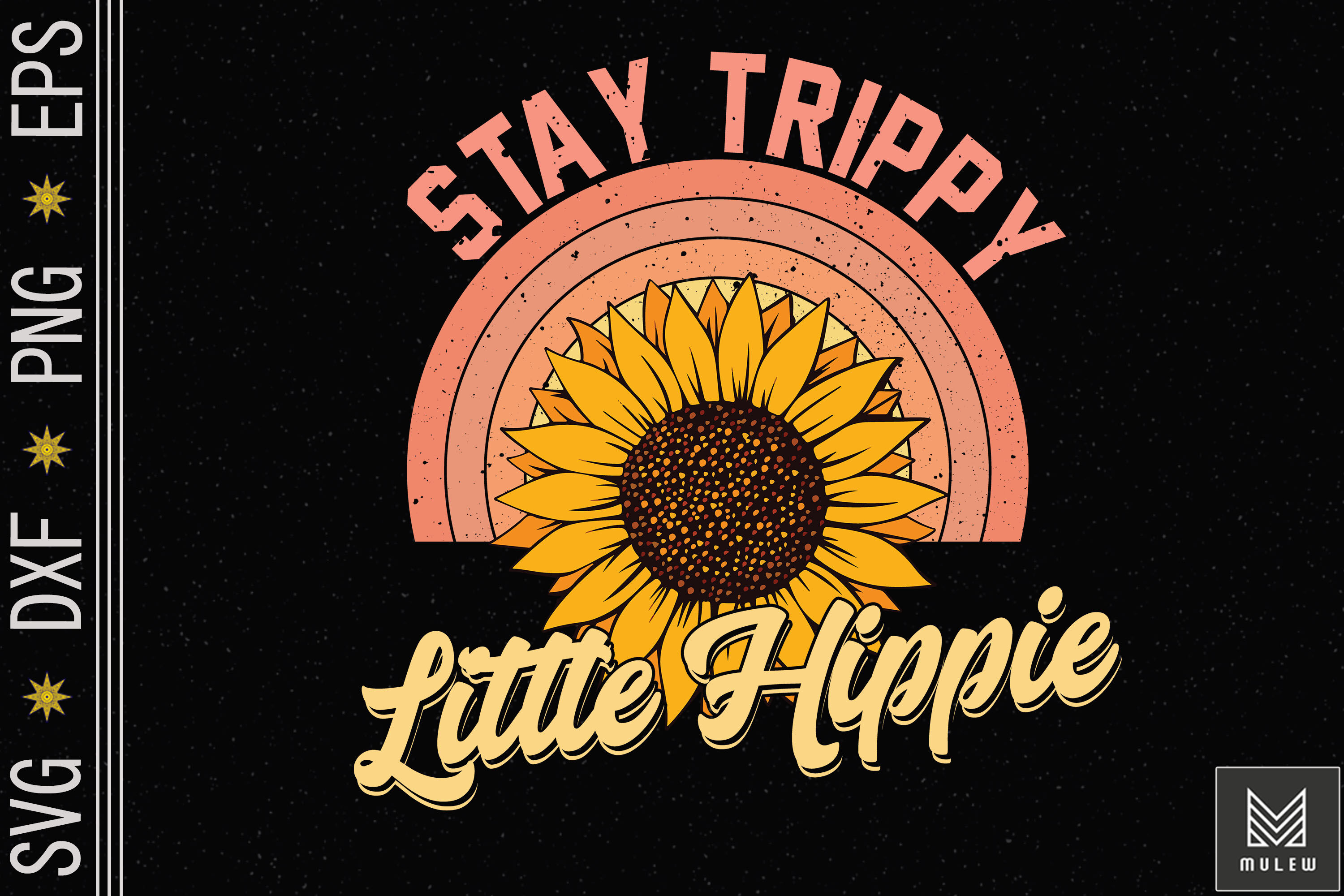 Stay Trippy Little Hippie, Hippie Png, Hippie Life, Sunflower Png