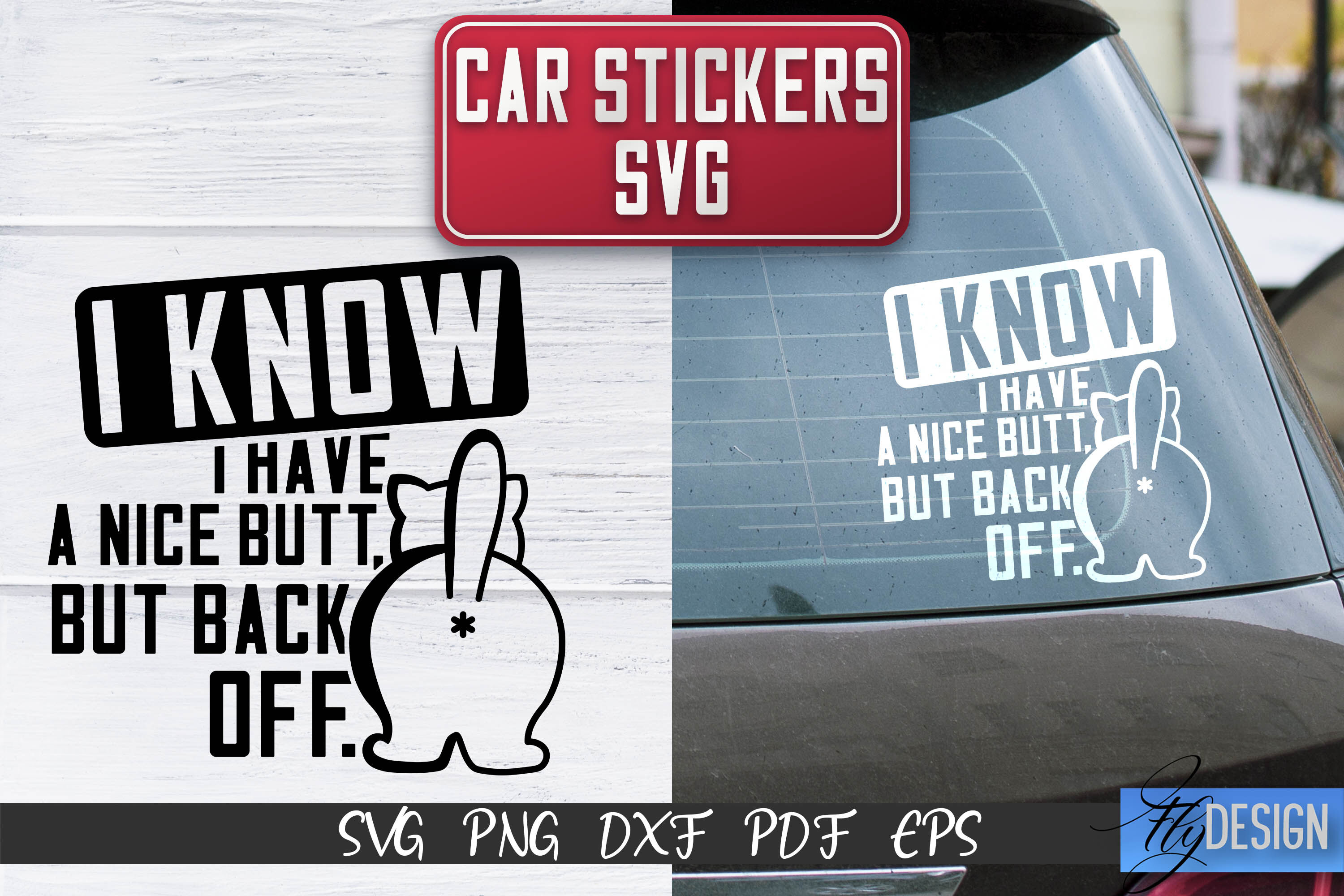 Car Stickers SVG | Car Decals SVG | Funny Quotes SVG By Fly Design |  TheHungryJPEG