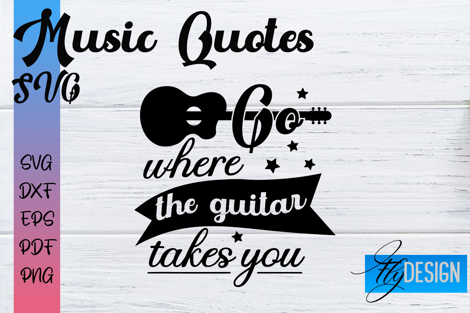 Music Quotes SVG | Funny Music Sayings By Fly Design | TheHungryJPEG