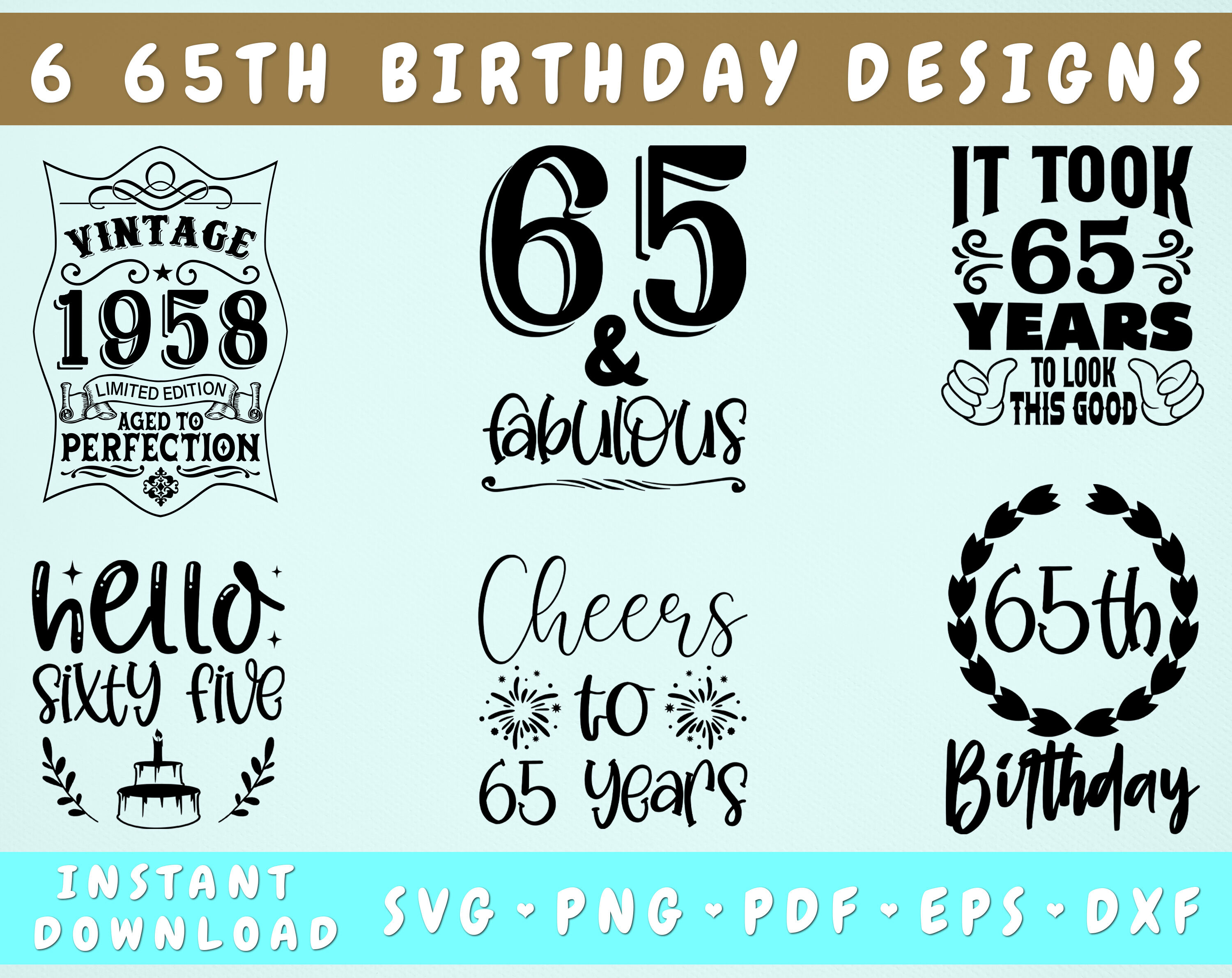 65th Birthday SVG Bundle, 6 Designs, 65th Birthday Shirt SVG By LemonStudioCreations