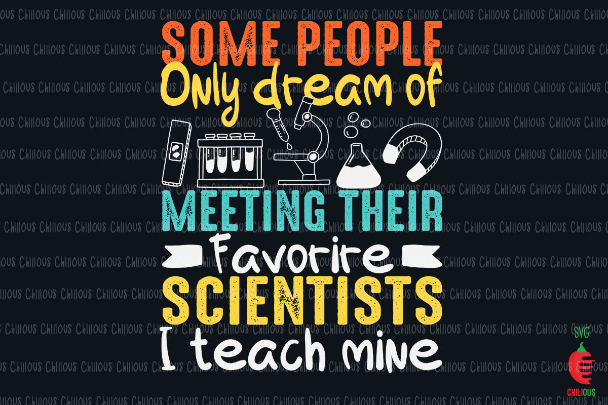 SCIENCE TEACHER Funny Quote By ChippoaDesign | TheHungryJPEG