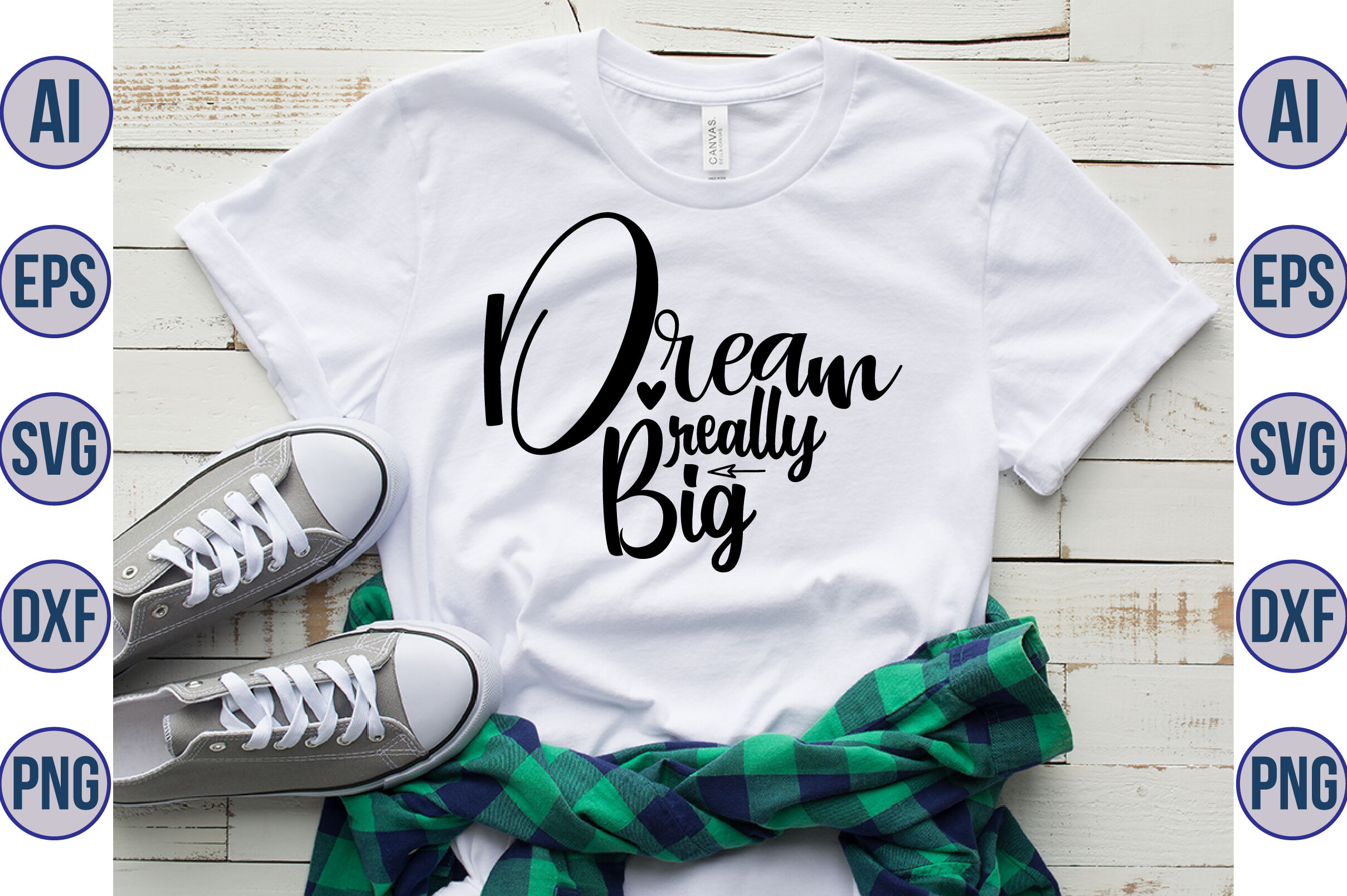 Dream Really Big svg By orpitaroy | TheHungryJPEG