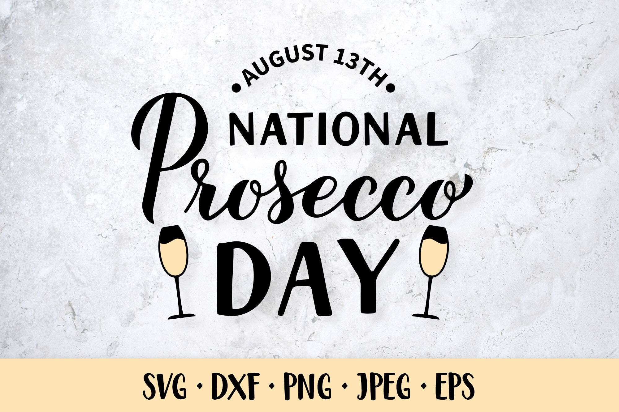 National Prosecco Day SVG By LaBelezoka TheHungryJPEG