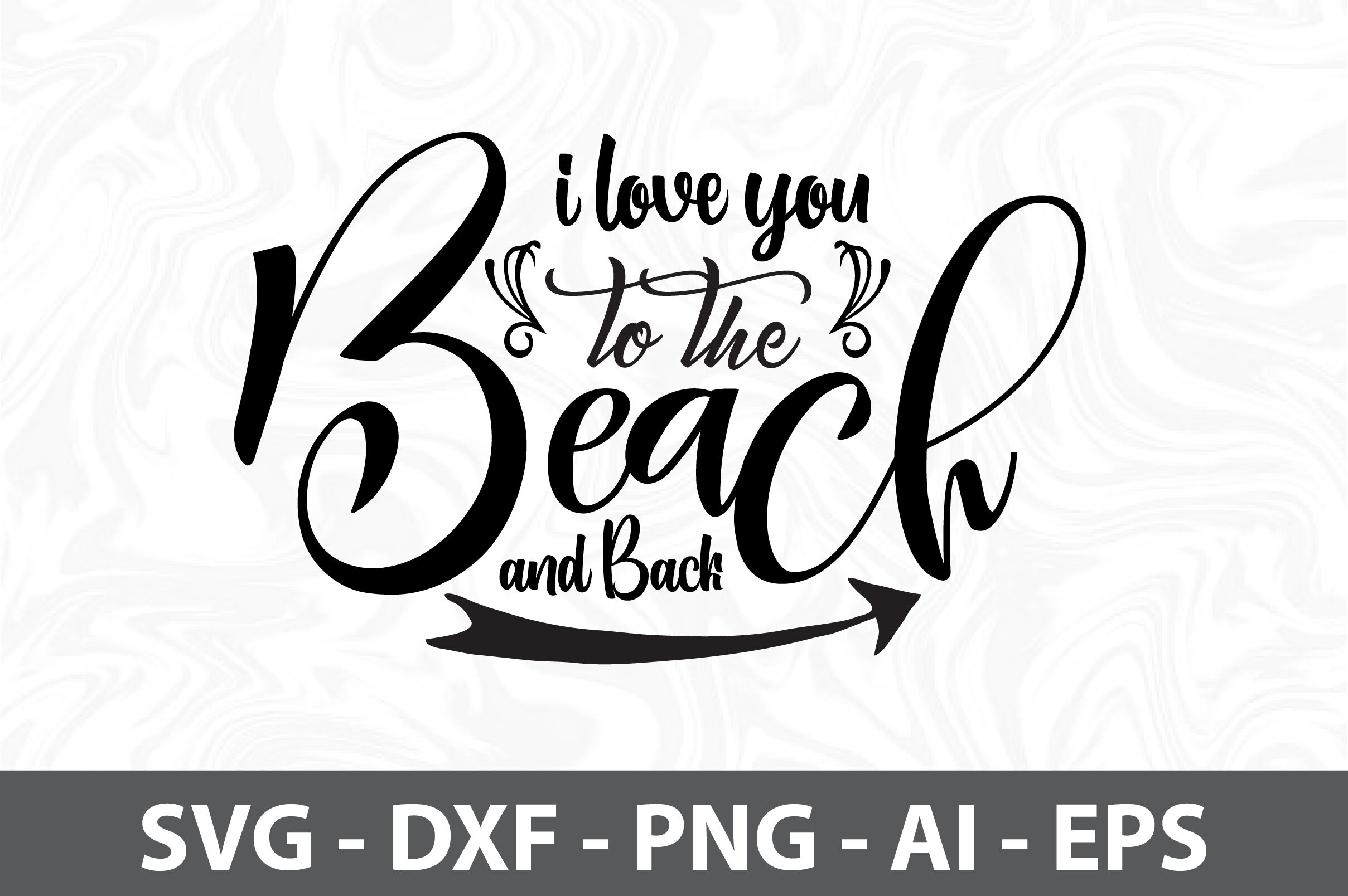 I Love You to the Beach and Back: A Journey of Love and Travel