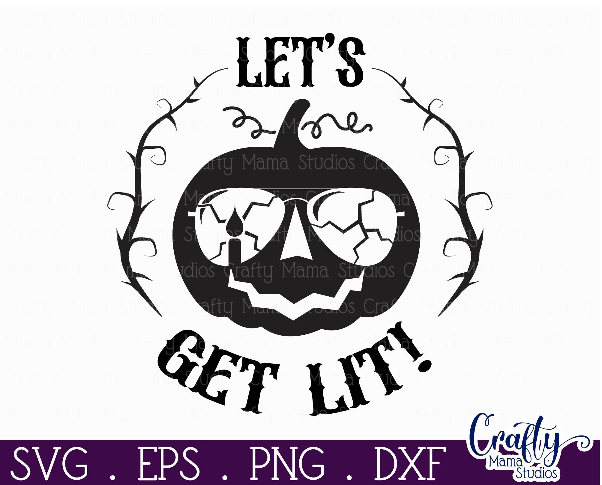 Halloween Round Sign Funny Svg, Let's Get Lit By Crafty Mama Studios ...