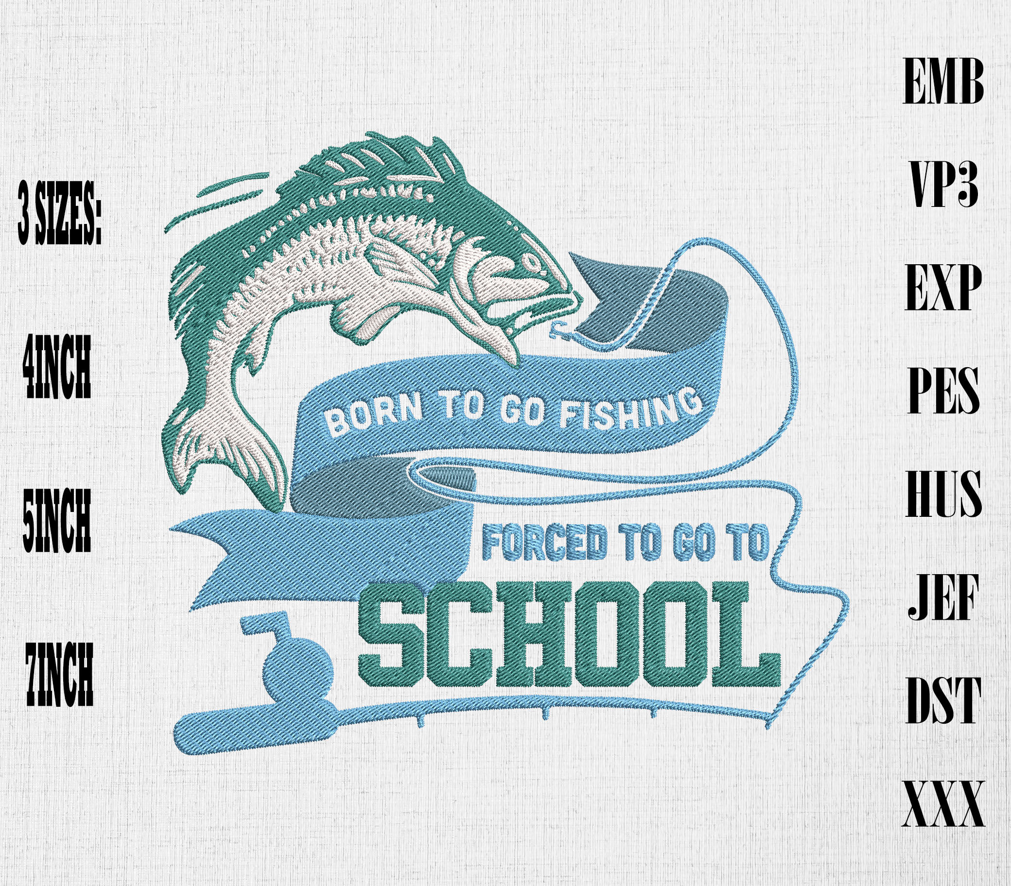 Born To Go Fishing Forced To Go To School Embroidery, Fishing Lovers By  Mulew Art