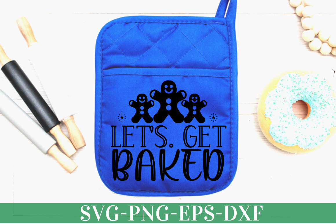 Let's Get Baked, Holiday Funny Saying Oven Mitt