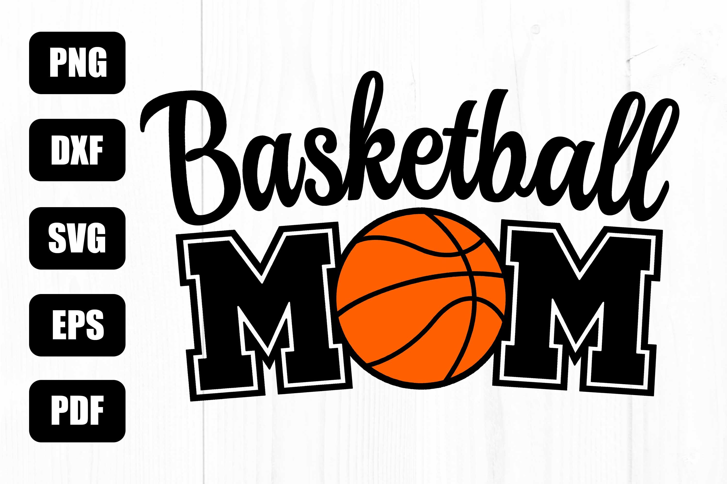 Basketball Mom, SVG Cut File