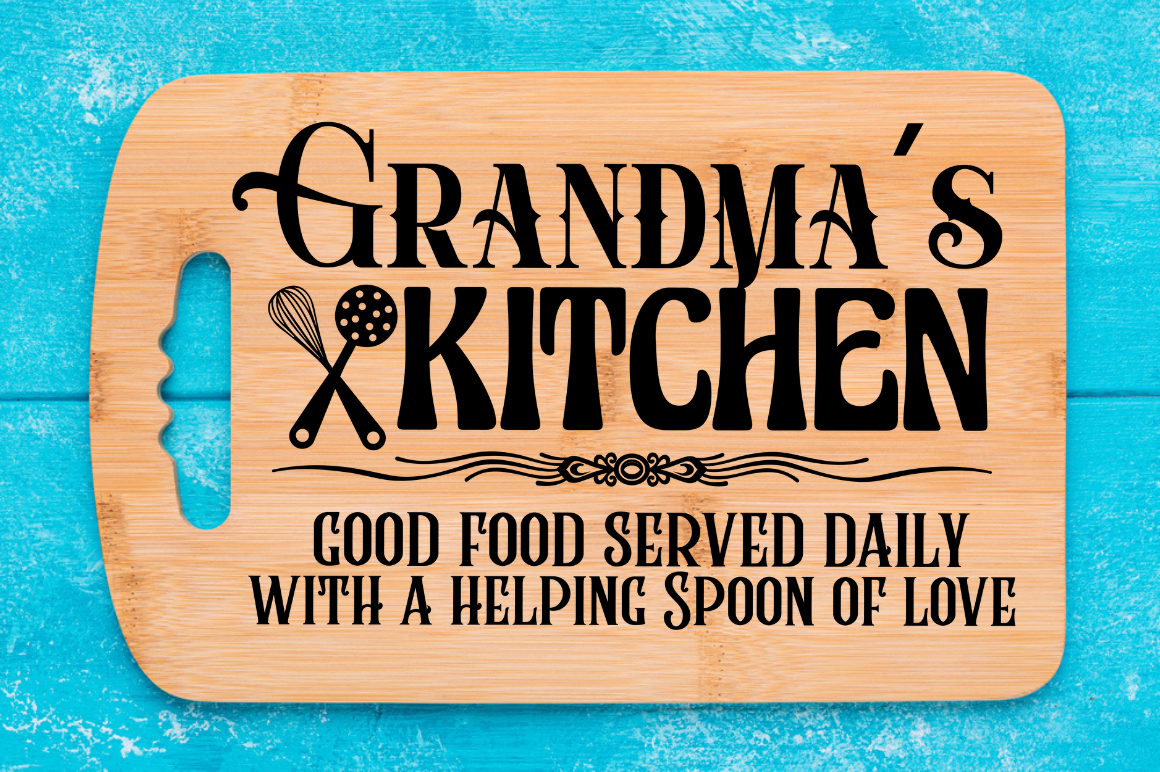 Grandma's kitchen where memories are made and children are spoiled, Kitchen  Quotes SVG - So Fontsy
