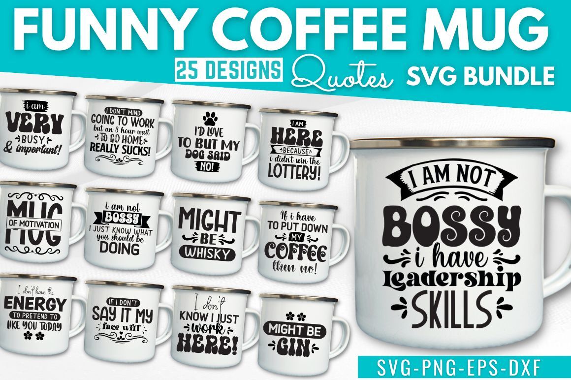 Funny Coffee Mug SVG Bundle By DESIGNISTIC | TheHungryJPEG