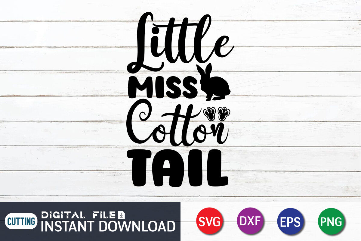 Little Miss Cotton Tail - SVG & Me