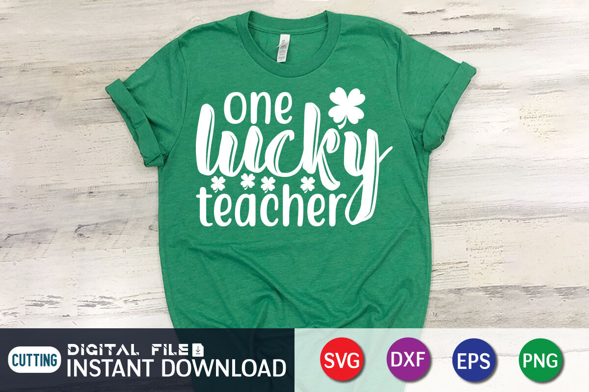 One Lucky Teacher SVG By FunnySVGCrafts | TheHungryJPEG
