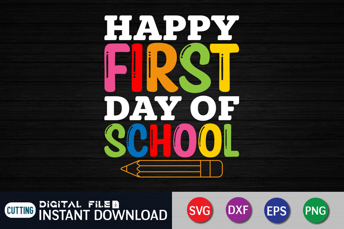 Happy First Day of School SVG By FunnySVGCrafts | TheHungryJPEG