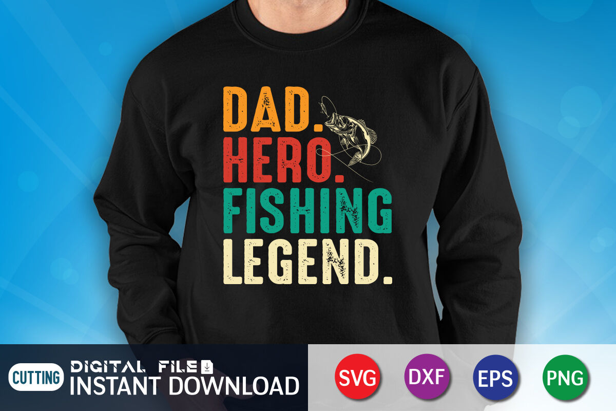 Dad.Hero.Fishing Legend SVG By FunnySVGCrafts | TheHungryJPEG