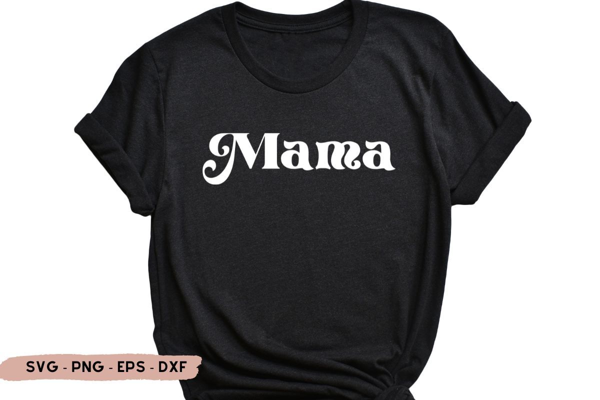 MAMA SVG By Lovely Graphics | TheHungryJPEG