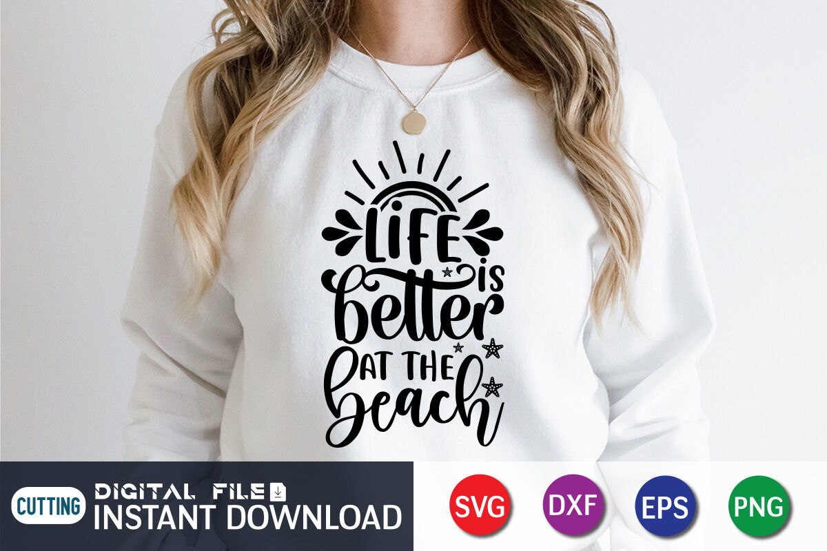 Life is Better at the Beach SVG By FunnySVGCrafts | TheHungryJPEG