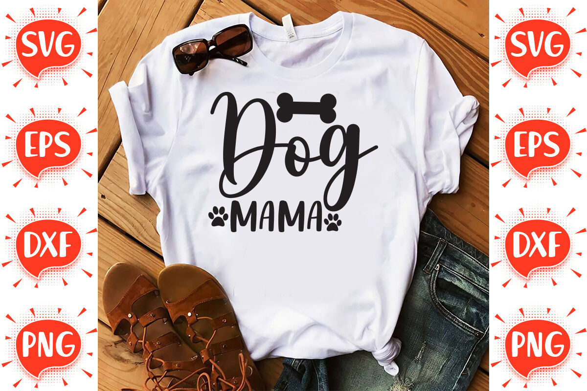 Dog Mama SVG By FunnySVGCrafts | TheHungryJPEG