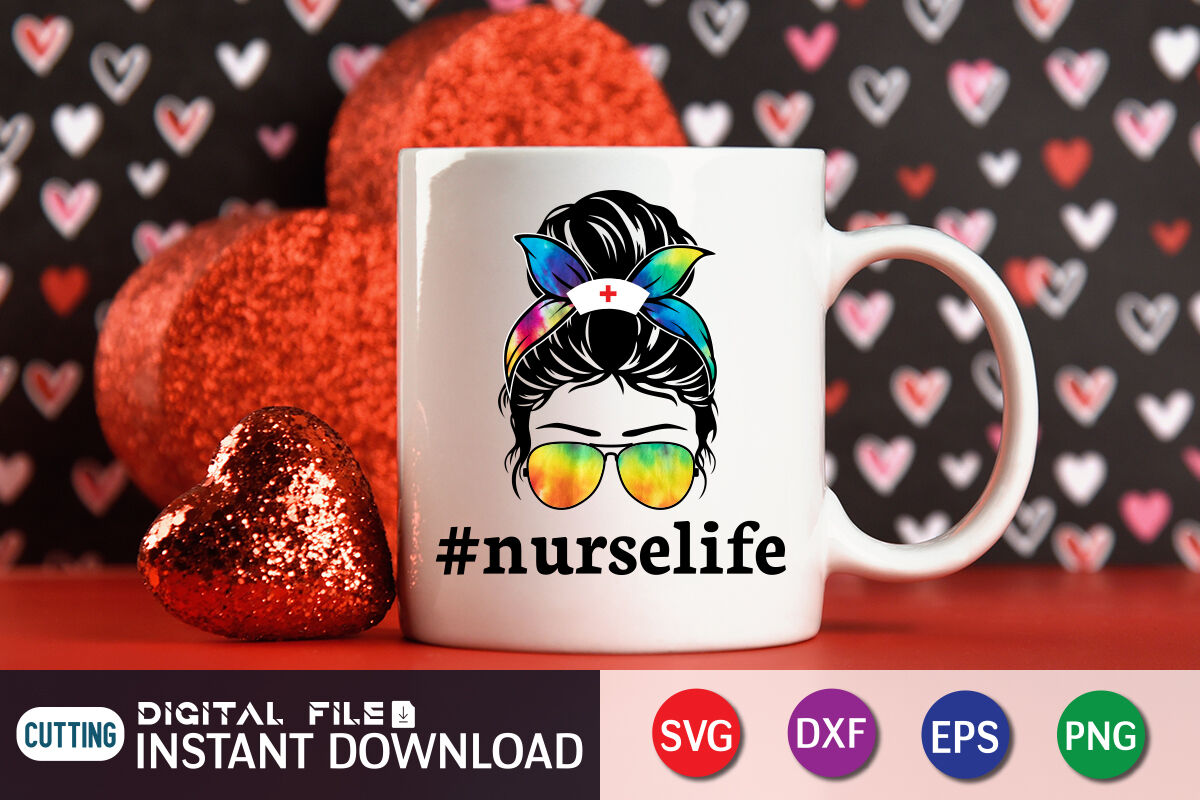 Nurse Life Messy Bun SVG By FunnySVGCrafts | TheHungryJPEG