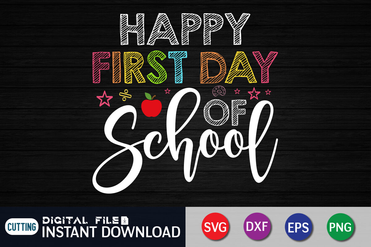 Happy First Day of School SVG By FunnySVGCrafts | TheHungryJPEG