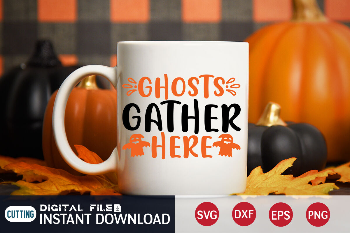 Ghosts Gather Here SVG By FunnySVGCrafts | TheHungryJPEG