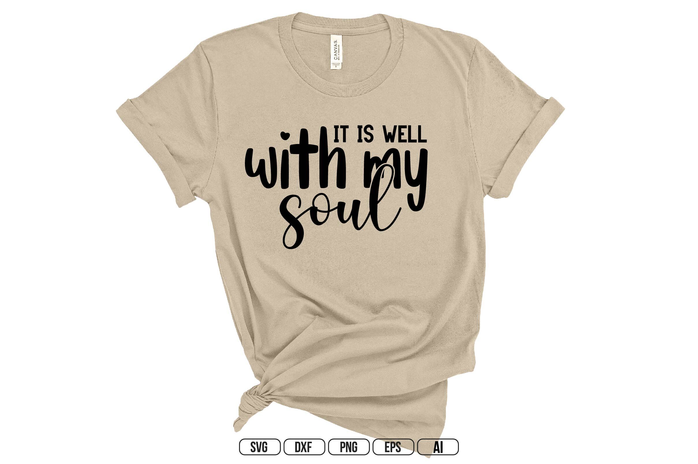 It is well with my soul SVG By teebusiness | TheHungryJPEG