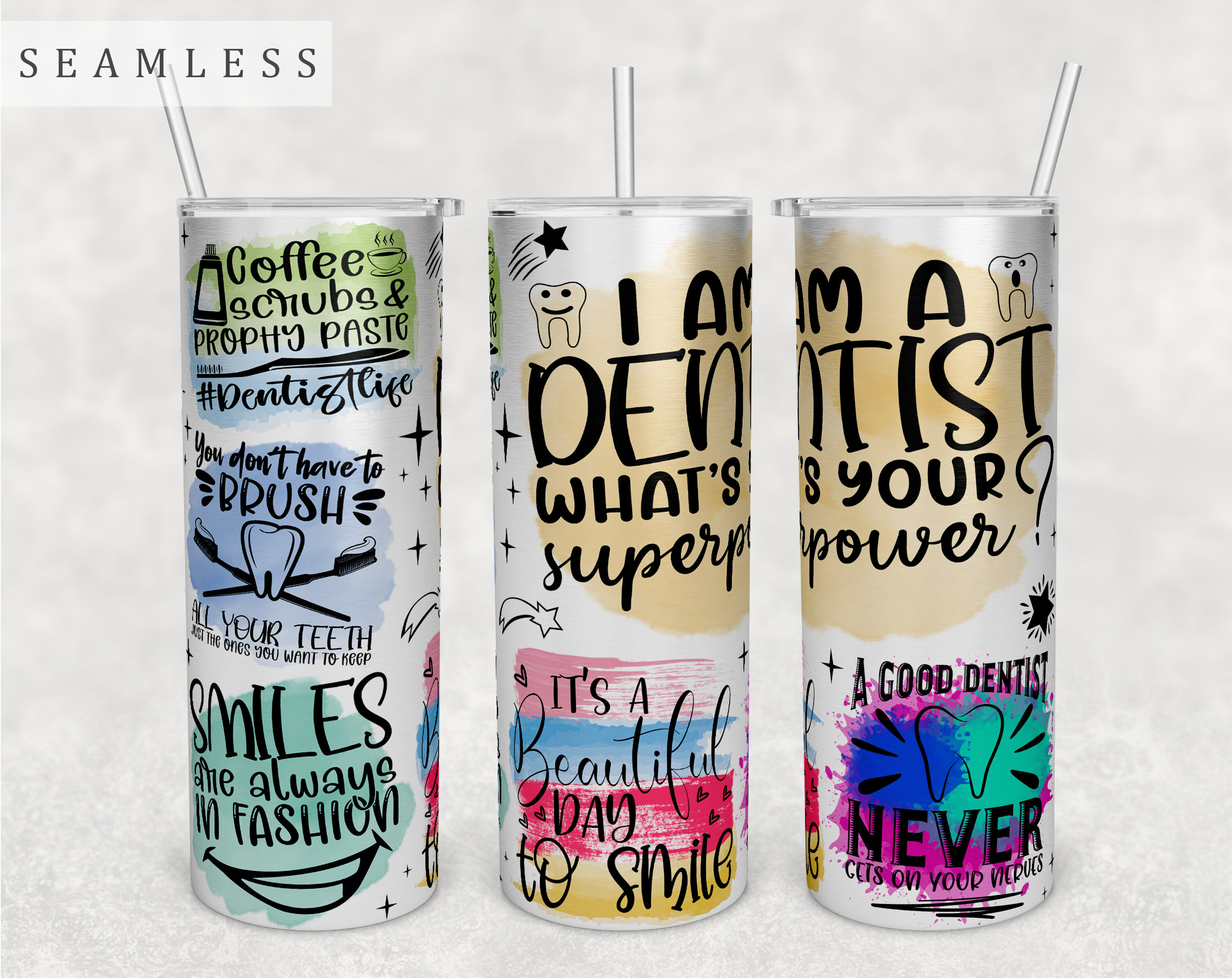 Dentist Quotes Tumbler Wrap, 20 Oz Skinny Tumbler Sublimation Design By ...