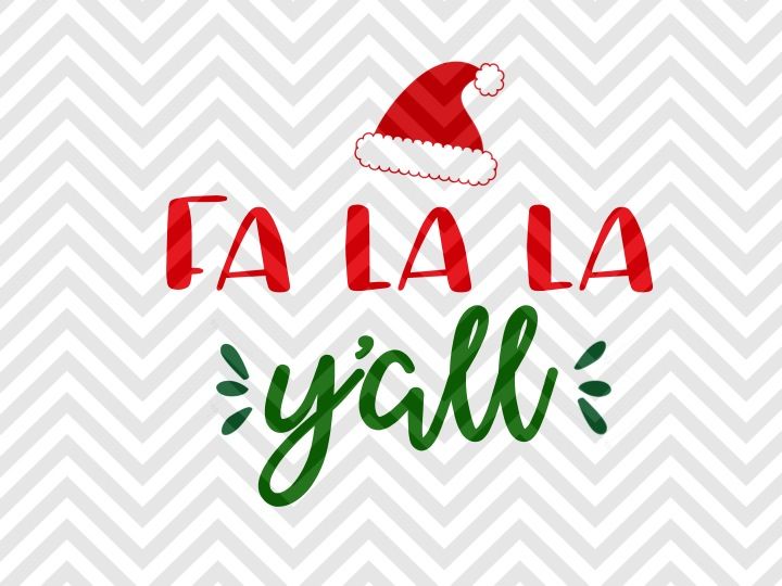 Fa La La Y'all