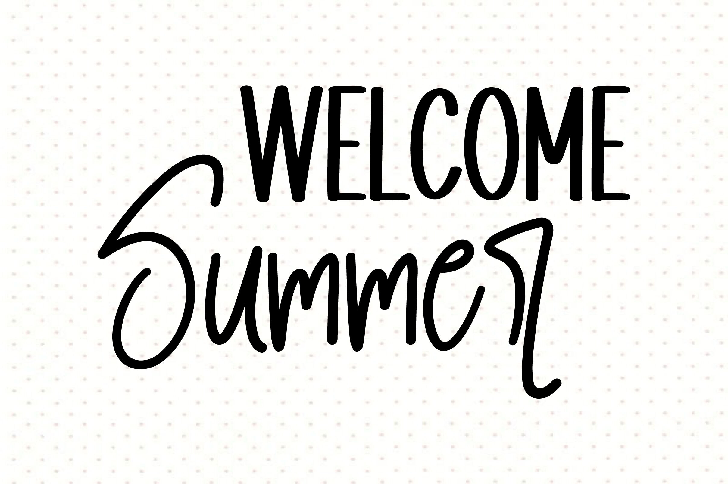 Welcome Summer svg By orpitabd | TheHungryJPEG