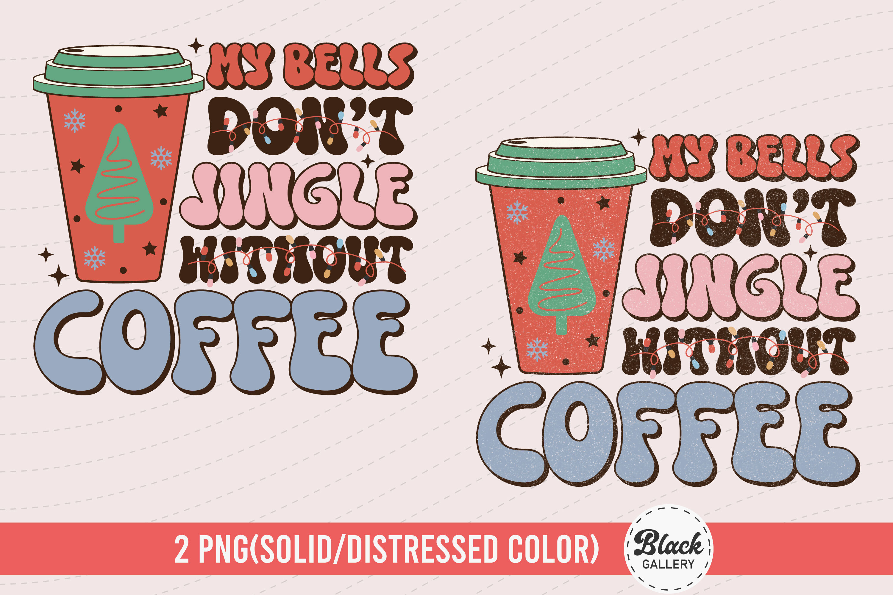 Christmas Coffee PNG EPS By Black Gallery | TheHungryJPEG