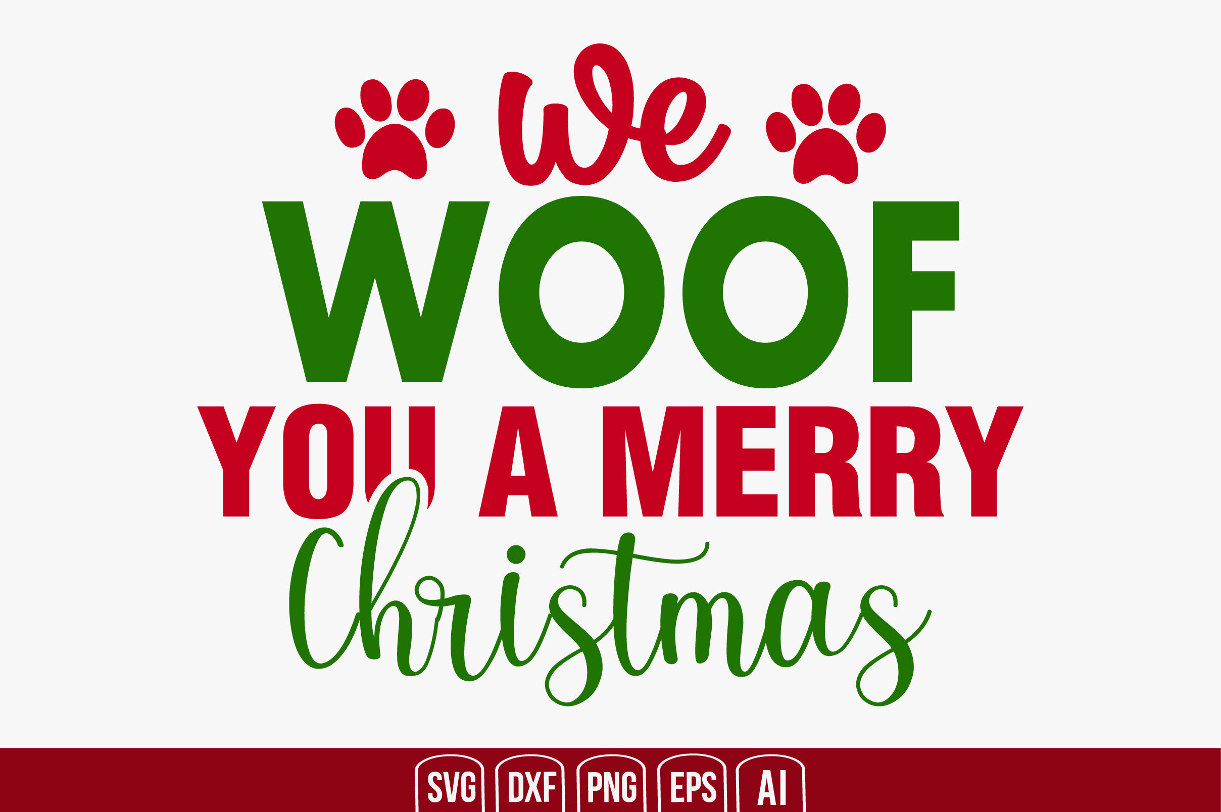 We Woof You a Merry Christmas svg cut file By creativemim | TheHungryJPEG