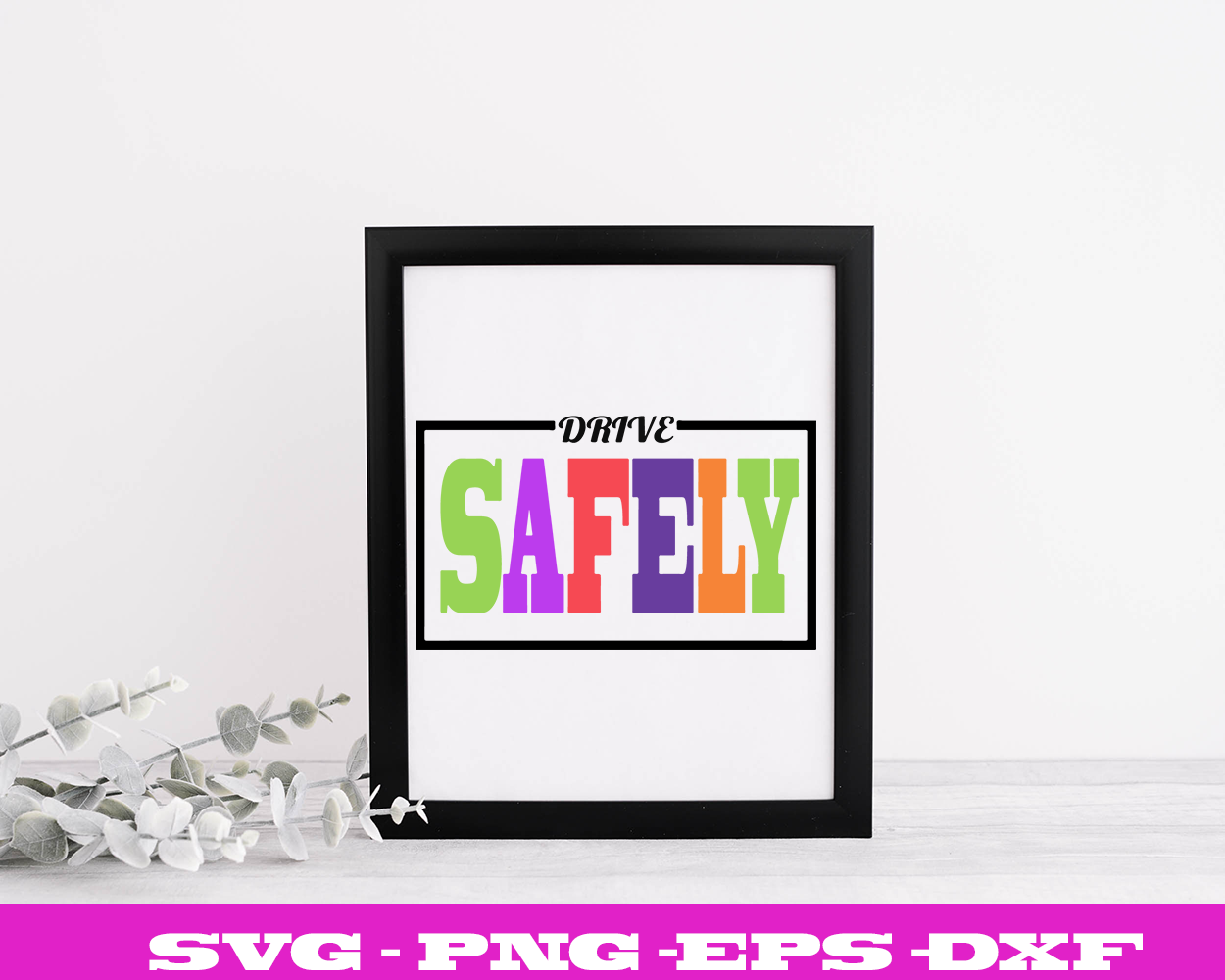 DRIVE SAFELY COLOR RECTANGLE SVG By Brilliant Digital Designs ...