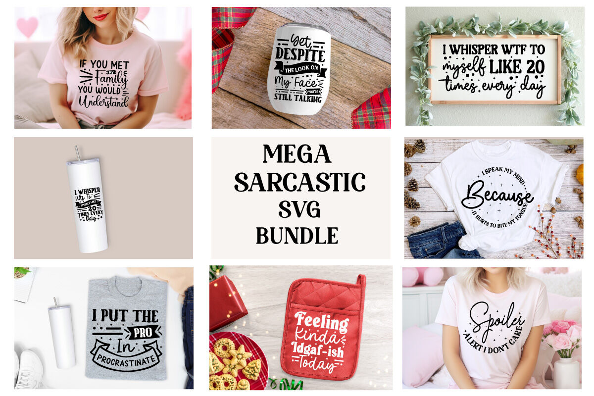 Mega Sarcastic SVG Bundle By DesignAdda | TheHungryJPEG