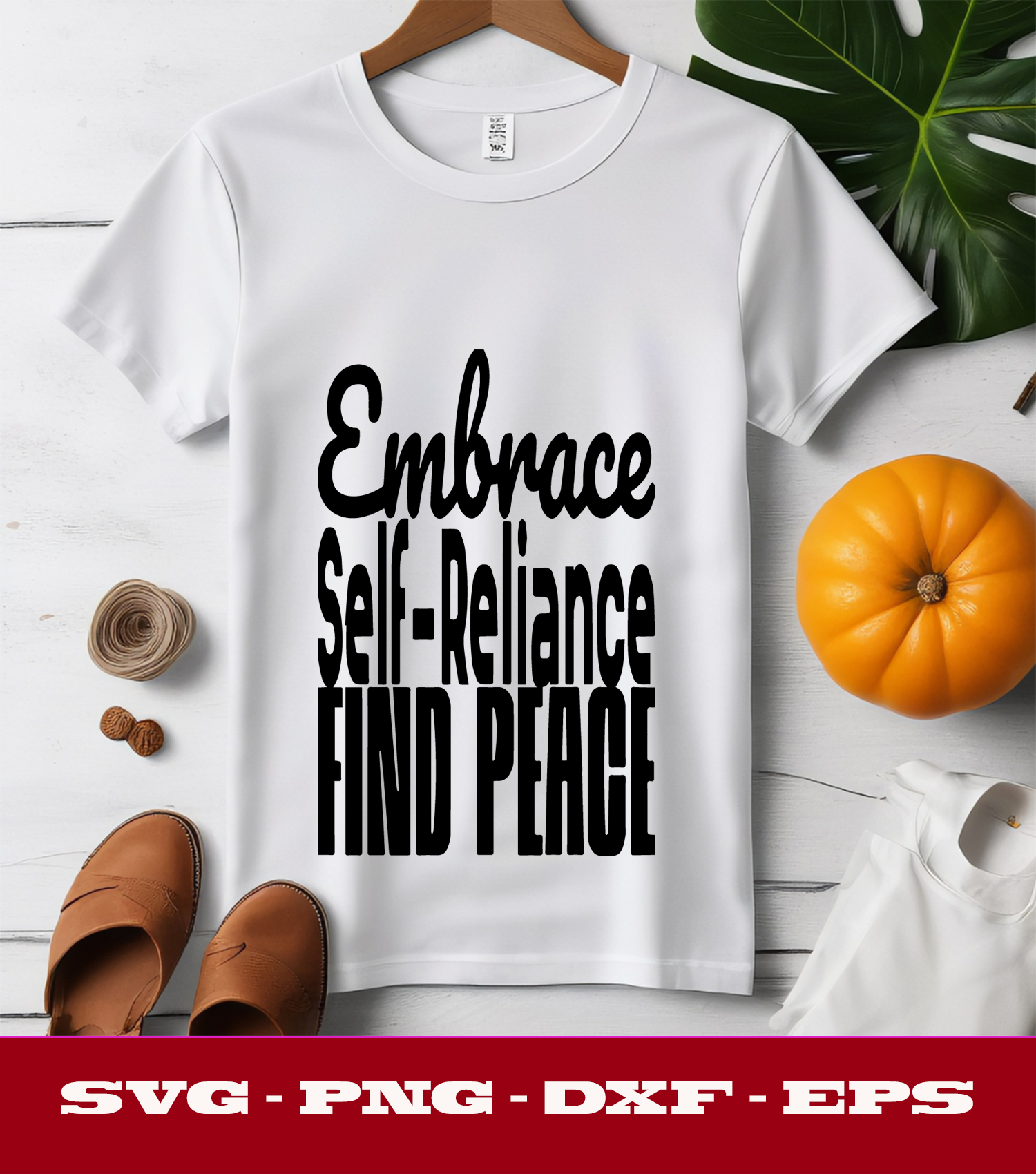 EMBRACE SELF RELIANCE FIND PEACE SVG CUT FILE By Brilliant Digital ...