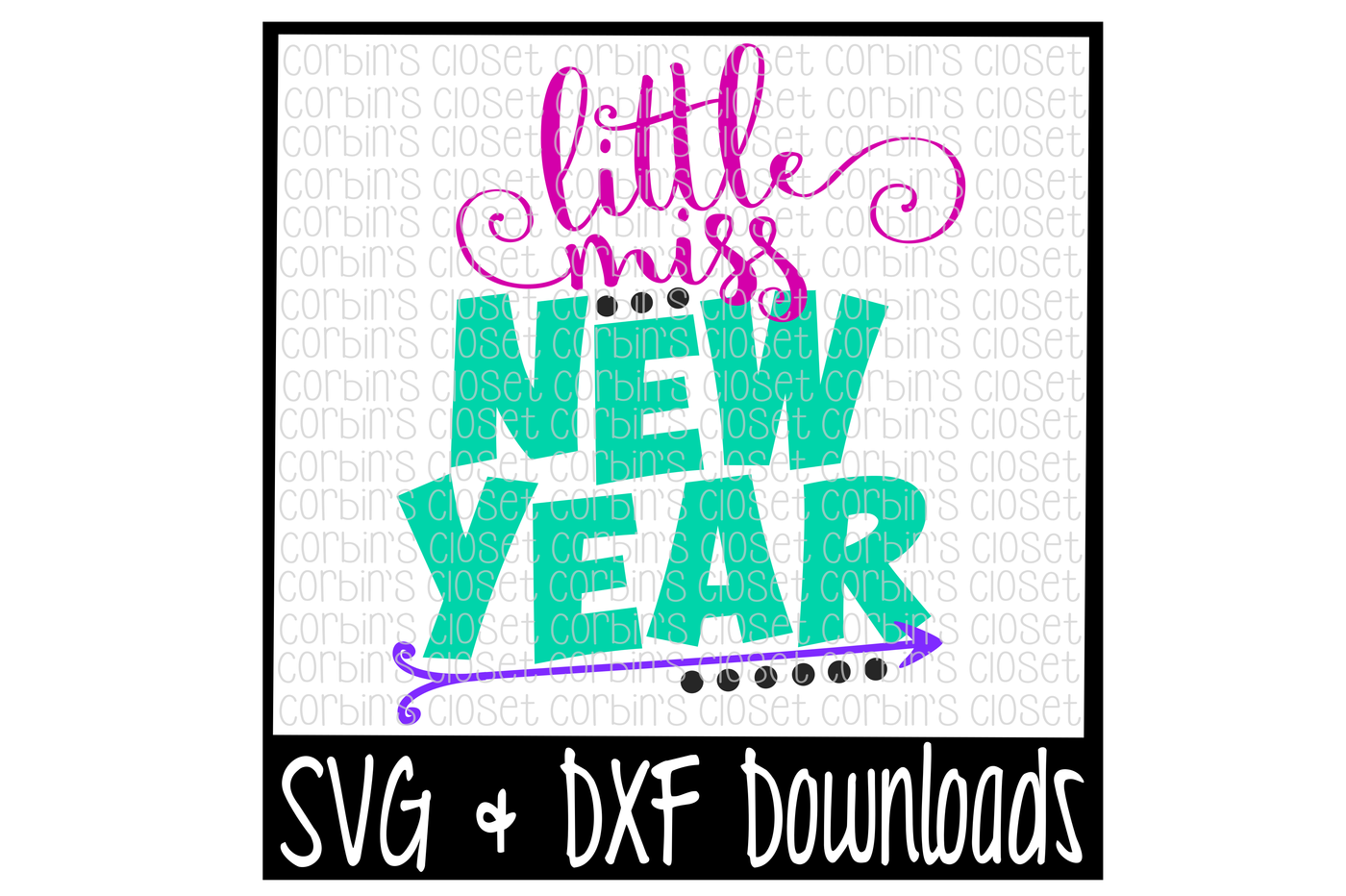 Miss New Year New Year Cutting File By Corbins Svg Thehungryjpeg Com