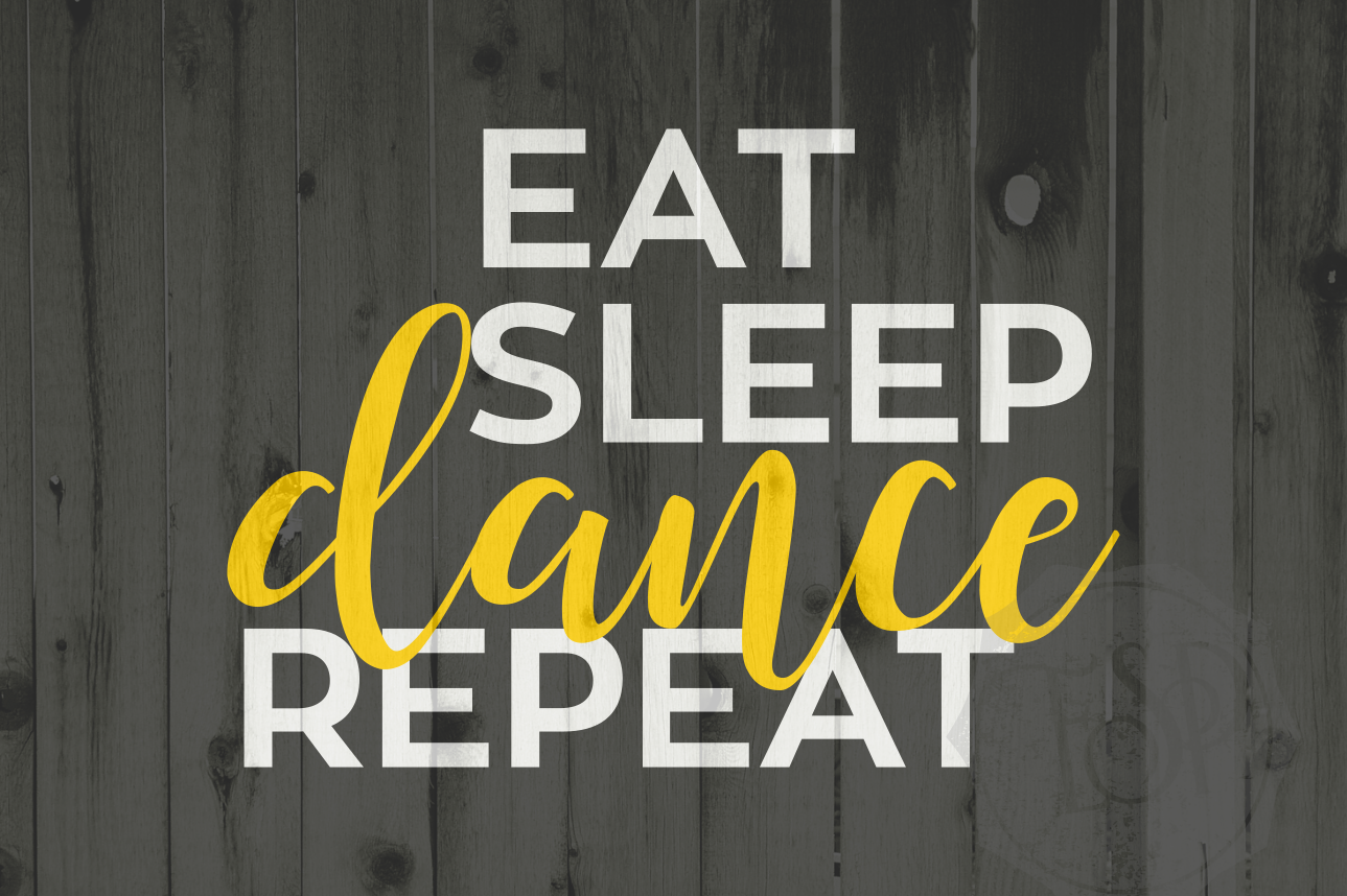 Download Eat Sleep Dance Repeat Dxf Svg Cutting File By Ever So Pretty Designs Thehungryjpeg Com