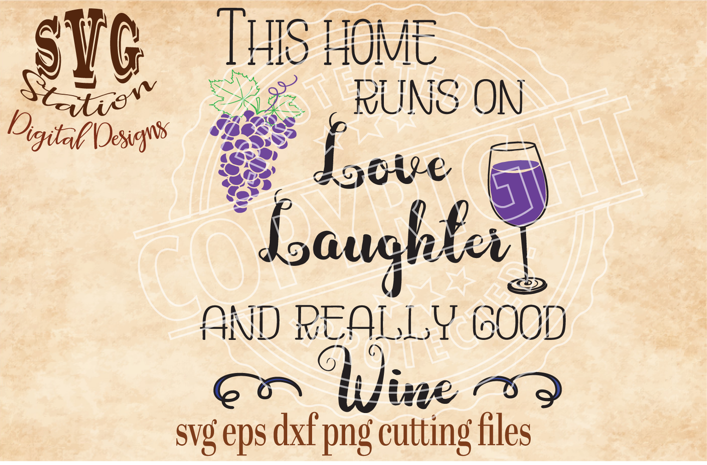 Download This Home Runs On Love Laughter and Really Good Wine / SVG ...