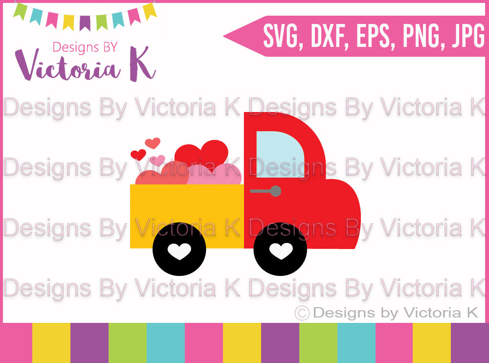 Valentine S Day Truck Love Truck Hearts Svg Sxf Cricut Silhouette Cut Files By Designs By Victoria K Thehungryjpeg Com