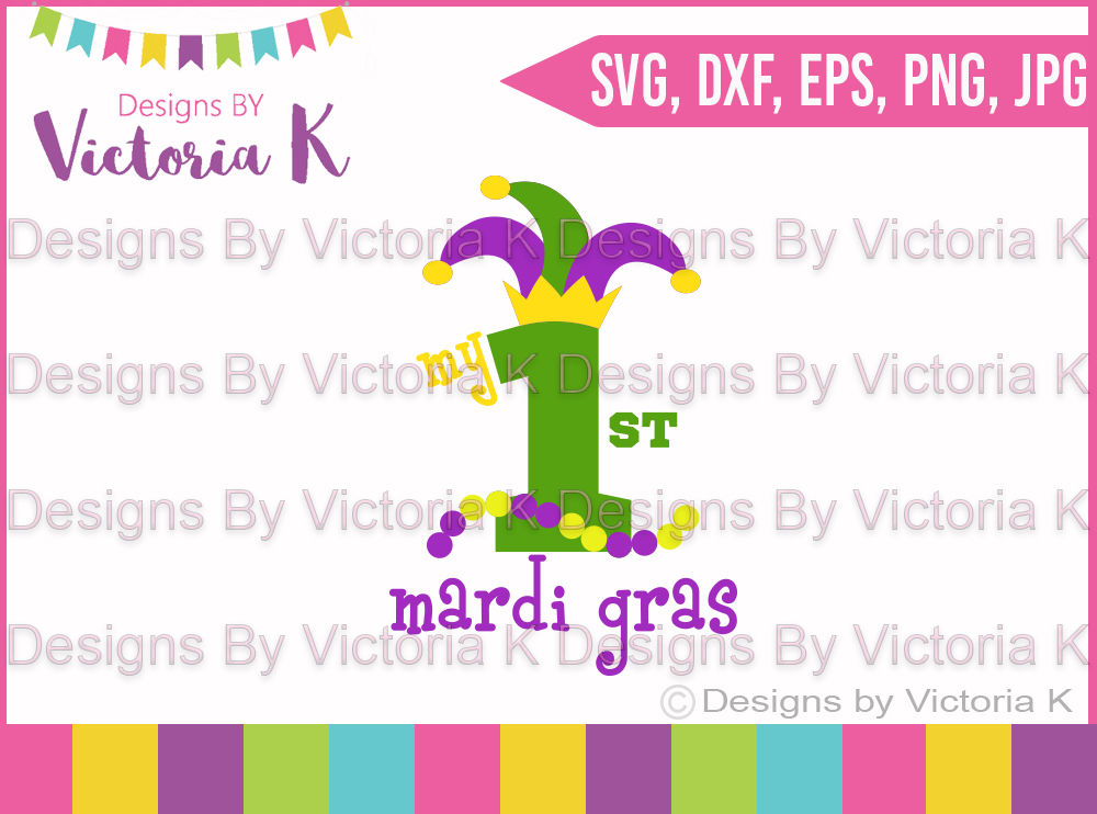 My 1st Mardi Gras Mardi Gras Svg Jester Beads Svg Dxf Cricut Silhouette Cut Files By Designs By Victoria K Thehungryjpeg Com
