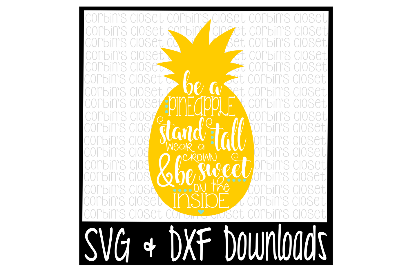 Be A Pineapple Svg Pineapple Cut File By Corbins Svg Thehungryjpeg Com