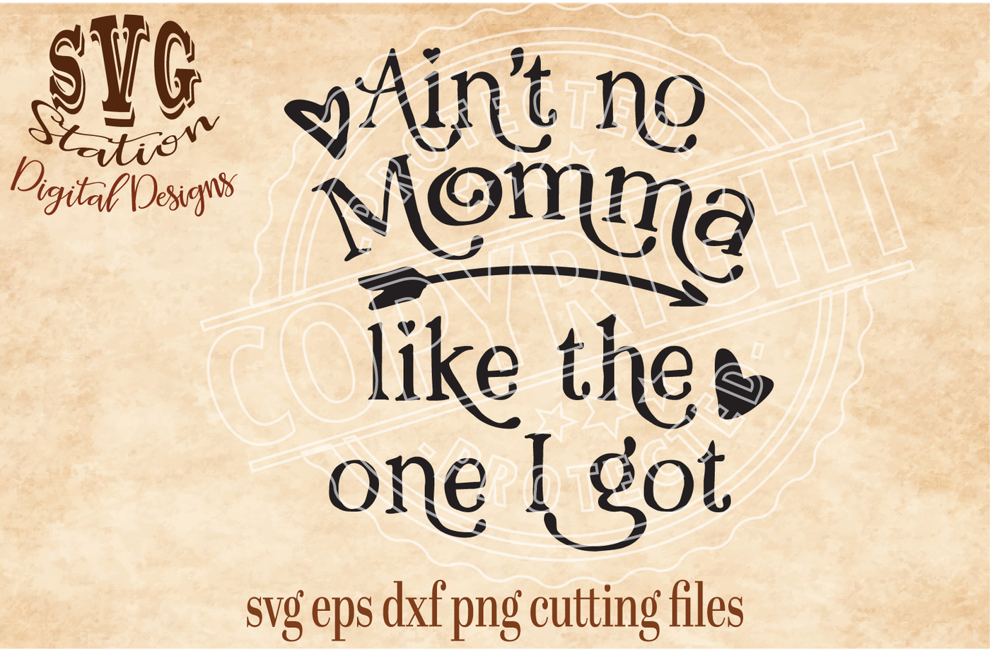 Ain T No Momma Like The One I Got Svg Dxf Png Eps Cutting File Silhouette Cricut By Svg Station Thehungryjpeg Com